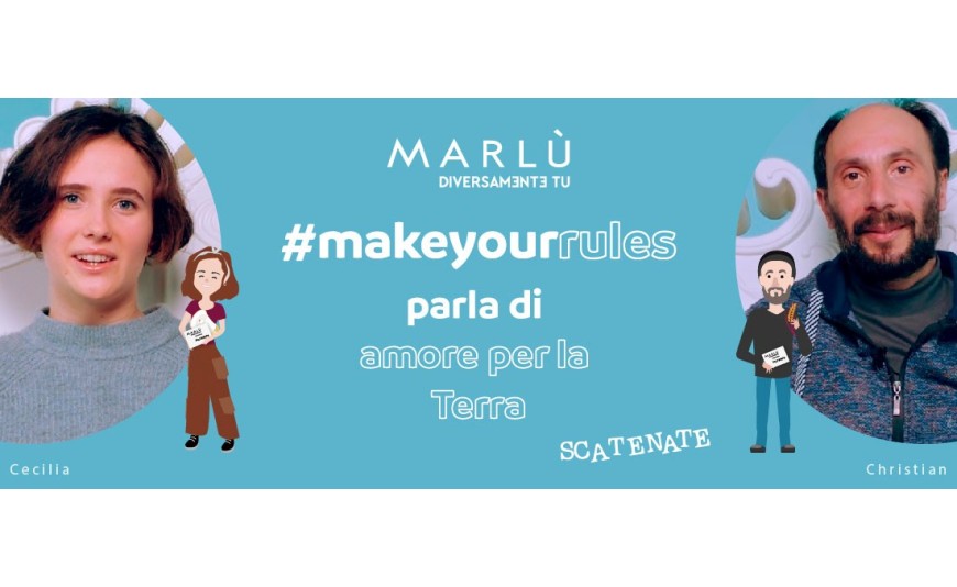 Make Your Rules - AMORE PER LA TERRA