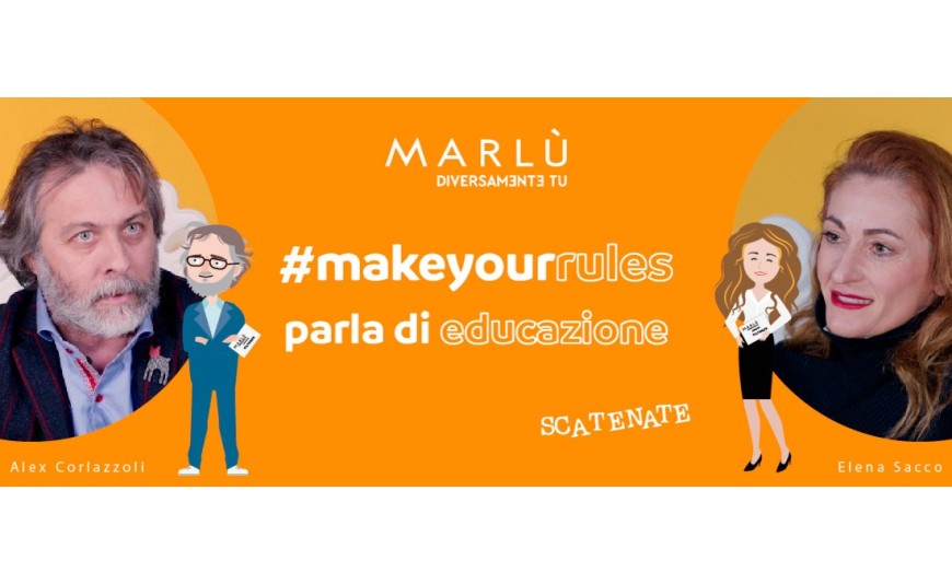 Make Your Rules - EDUCAZIONE