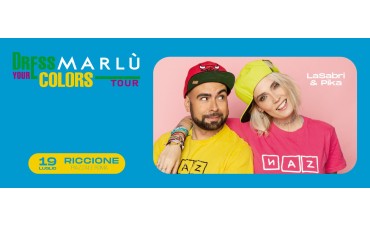 Dress Your Marlù Colors Tour - Seconda Tappa Riccione