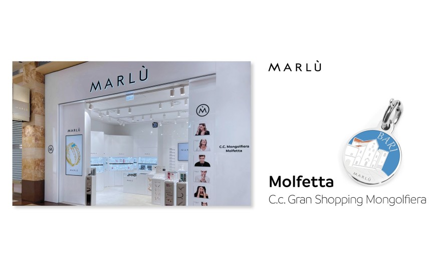 Nasce un nuovo Marlù Store a Molfetta presso il Cc. Gran Shopping Mongolfiera