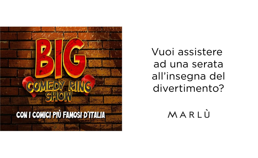 Comedy Ring - Partecipa con Marlù!