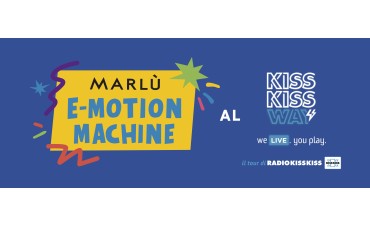 Marlù Official Partner di Kiss Kiss Way con la sua "E-motion Machine" la macchina cattura emozioni!