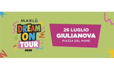 Marlù Dream Tour - Giulianova