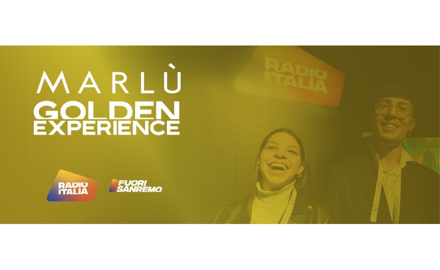 VINCI la Marlù Golden Experience a Fuori Sanremo con Radio Italia