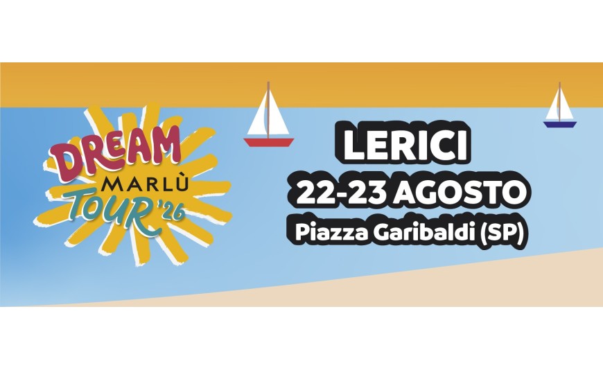 Marlù Dream Tour 2026 - Lerici